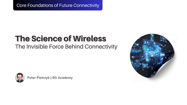 The Science of Wireless